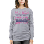 99 Problems Rad Tech Quote Apparel - T-Shirt, Hoodie & More - grunx260804-0062