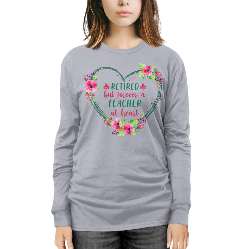 Forever A Teacher - Floral Heart Retired Educator T-Shirt, Hoodie & More - grunx260804-0227