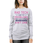 99 Problems Rad Tech Quote Apparel - T-Shirt, Hoodie & More - grunx260804-0062