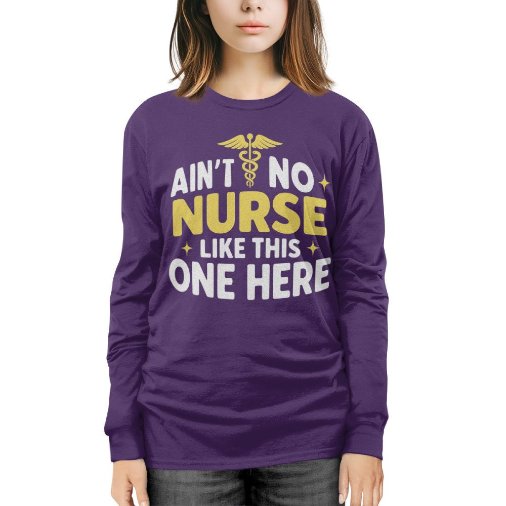 Ain't No Nurse Like This One Here Apparel - Bold Nurse Pride T-Shirt, Hoodie & More - grunx260804-0082