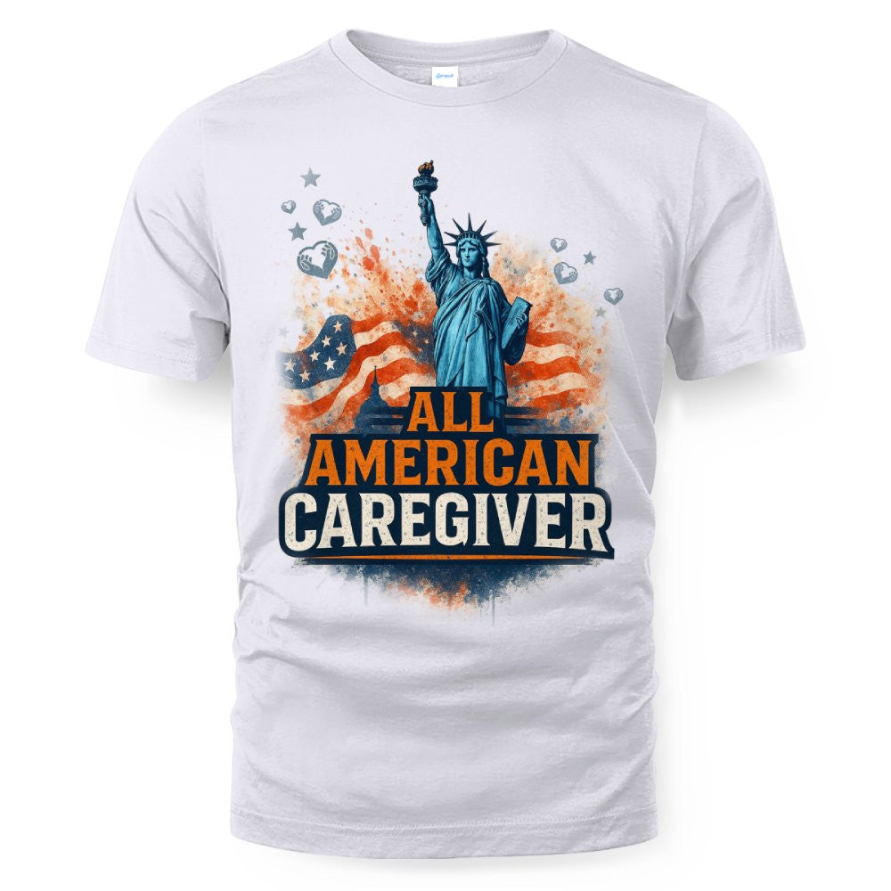 All American Caregiver - USA Pride T-Shirt, Hoodie & More - grunx260804-0087