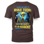 Always Be Nice HVAC Tech Apparel - Funny Skeleton T-Shirt Hoodie & More - grunx260804-0098