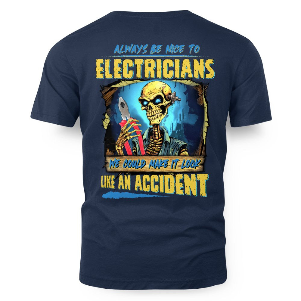 Always Be Nice Electrician Apparel - Funny Skeleton T-Shirt Hoodie & More - grunx260804-0097