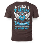 A Nurse's Strength Apparel - Heartfelt Nursing T-Shirt, Hoodie & More - grunx260804-0064
