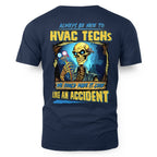 Always Be Nice HVAC Tech Apparel - Funny Skeleton T-Shirt Hoodie & More - grunx260804-0098