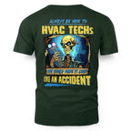 Always Be Nice HVAC Tech Apparel - Funny Skeleton T-Shirt Hoodie & More - grunx260804-0098