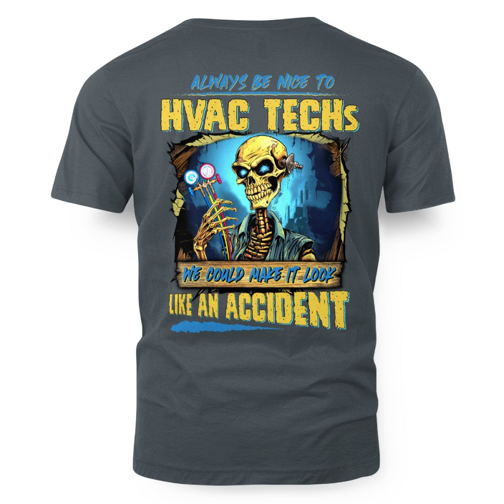 Always Be Nice HVAC Tech Apparel - Funny Skeleton T-Shirt Hoodie & More - grunx260804-0098