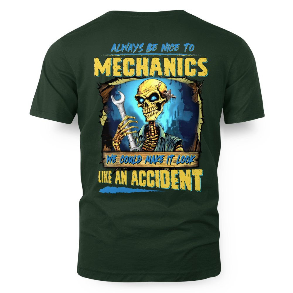 Always Be Nice Mechanics Apparel - Accident Joke T-Shirt Hoodie & More - grunx260804-0101