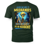 Always Be Nice Mechanics Apparel - Accident Joke T-Shirt Hoodie & More - grunx260804-0101