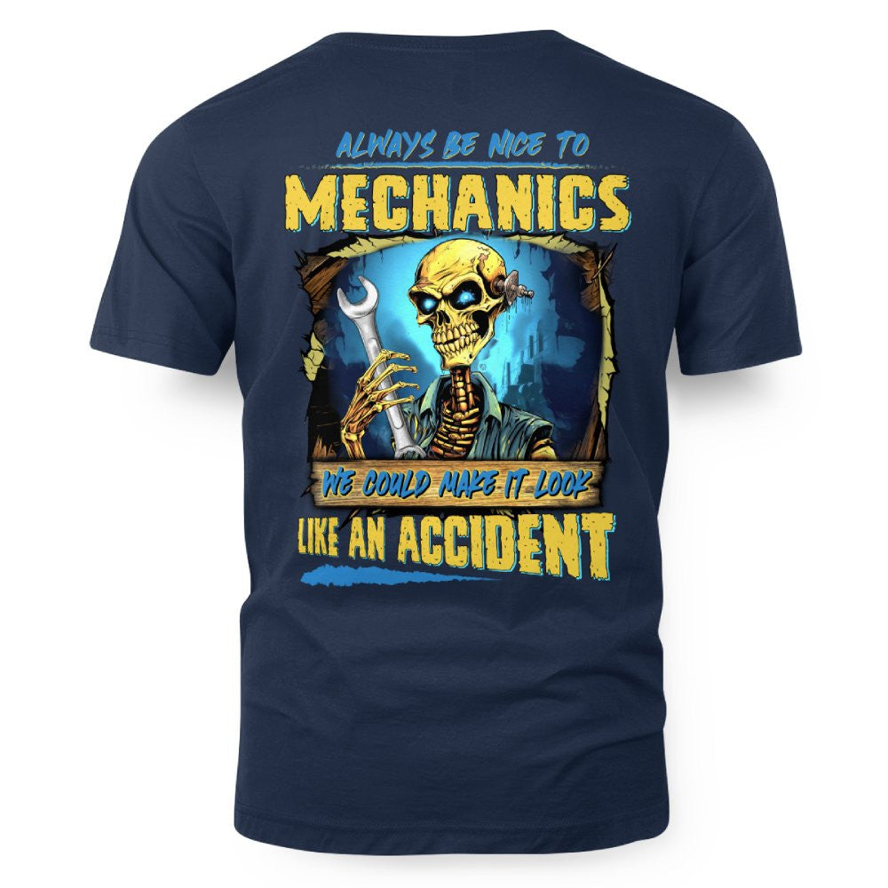 Always Be Nice Mechanics Apparel - Accident Joke T-Shirt Hoodie & More - grunx260804-0101