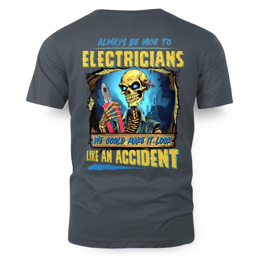 Always Be Nice Electrician Apparel - Funny Skeleton T-Shirt Hoodie & More - grunx260804-0097