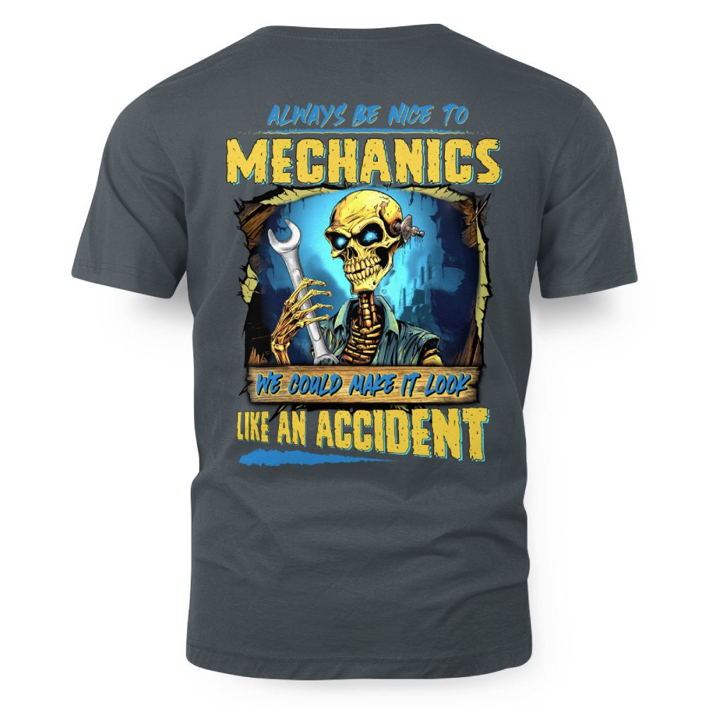 Always Be Nice Mechanics Apparel - Accident Joke T-Shirt Hoodie & More - grunx260804-0101