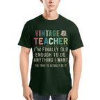 Vintage Teacher - Funny Aging Educator Quote T-Shirt, Hoodie & More - grunx260804-0065