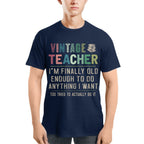Vintage Teacher - Funny Aging Educator Quote T-Shirt, Hoodie & More - grunx260804-0065