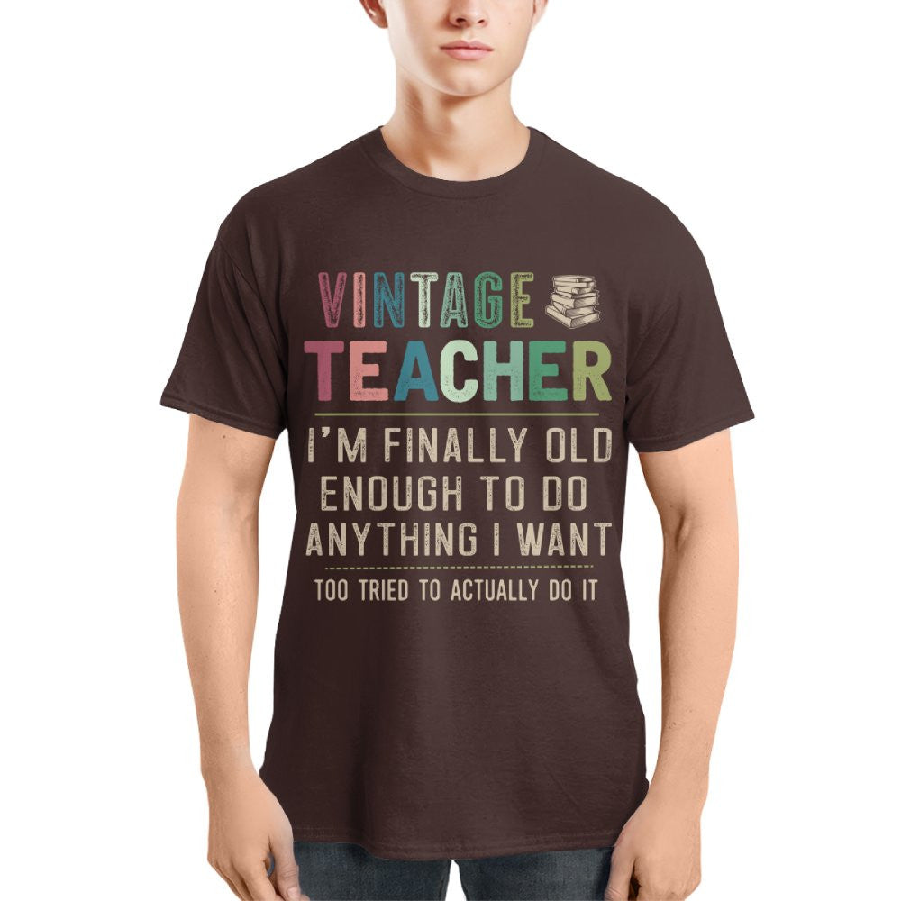 Vintage Teacher - Funny Aging Educator Quote T-Shirt, Hoodie & More - grunx260804-0065