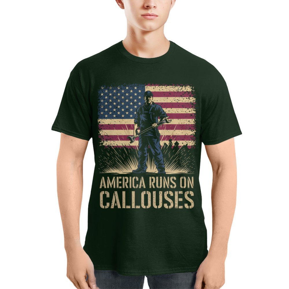 America Runs On Callouses - Blue Collar Worker T-Shirt, Hoodie & More - grunx260804-0119