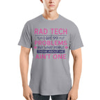 99 Problems Rad Tech Quote Apparel - T-Shirt, Hoodie & More - grunx260804-0062