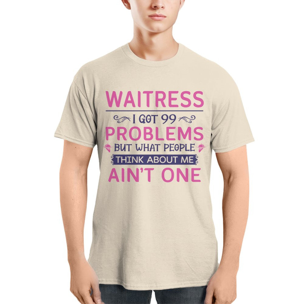 99 Problems Waitress T-Shirts Hoodies Sweatshirts Long Sleeves - grunx260804-0060