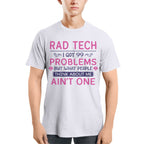 99 Problems Rad Tech Quote Apparel - T-Shirt, Hoodie & More - grunx260804-0062