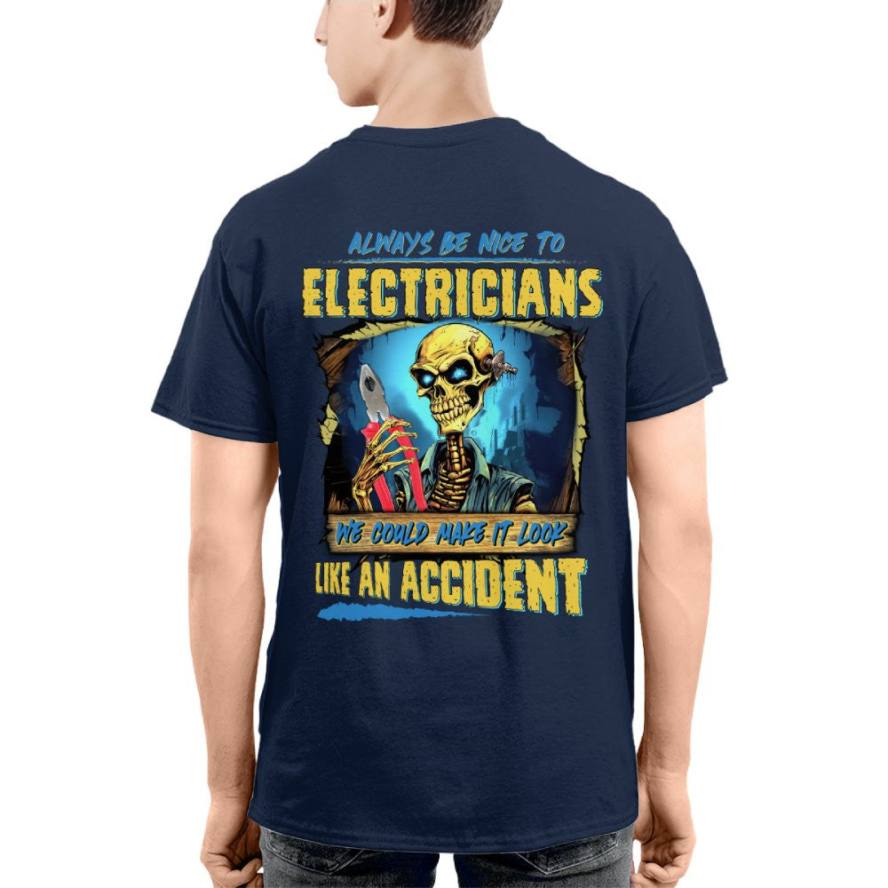 Always Be Nice To Electricians - Funny Skull Design T-Shirt, Hoodie & More - grunx260804-0105