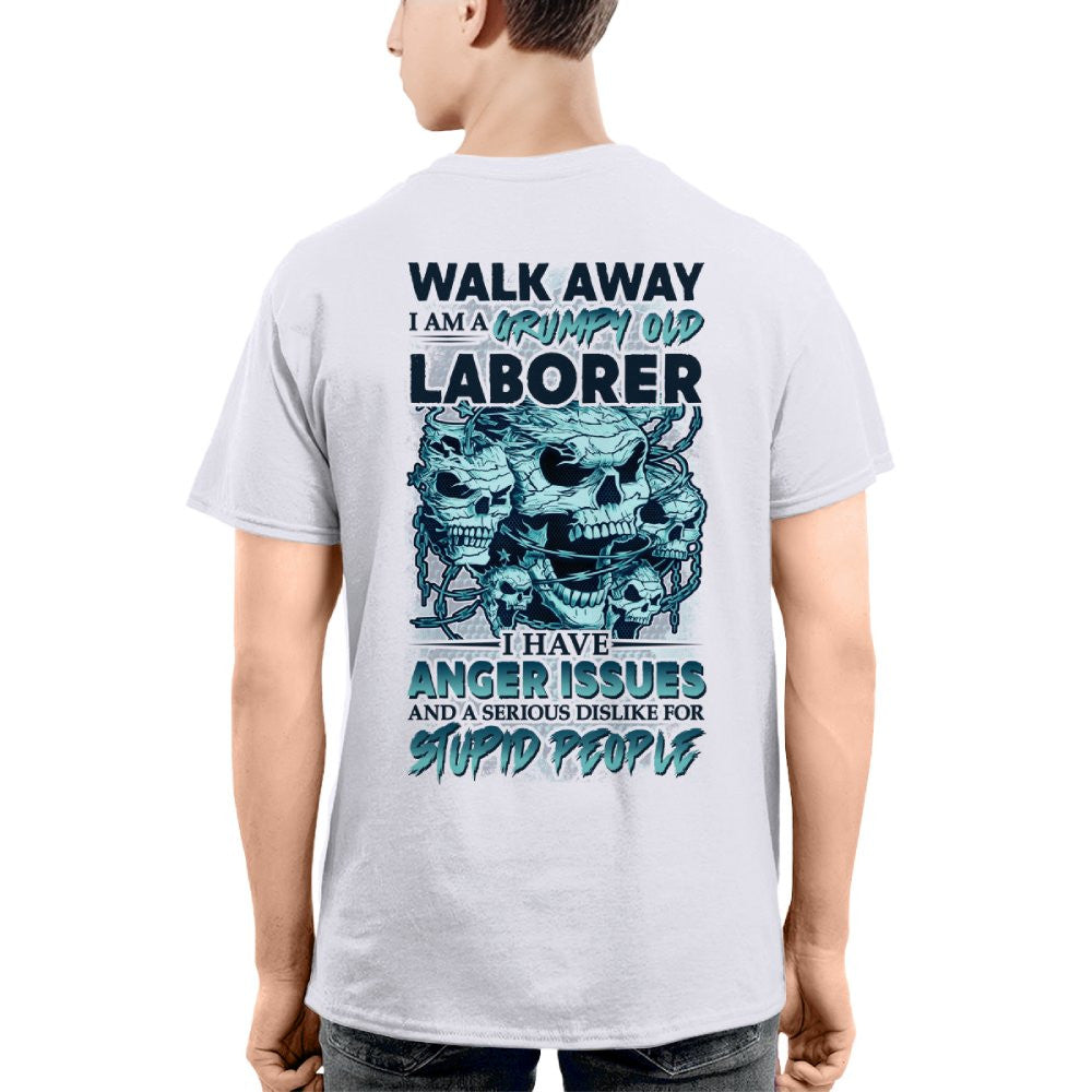Laborer Anger Issues Apparel - Grumpy Laborer T-Shirt, Hoodie & More - grunx260804-0183