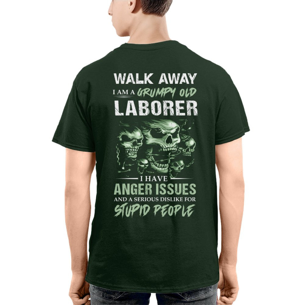 Grumpy Old Laborer - Anger Issues & Dislike For Stupid People T-Shirt, Hoodie & More - grunx260804-0179