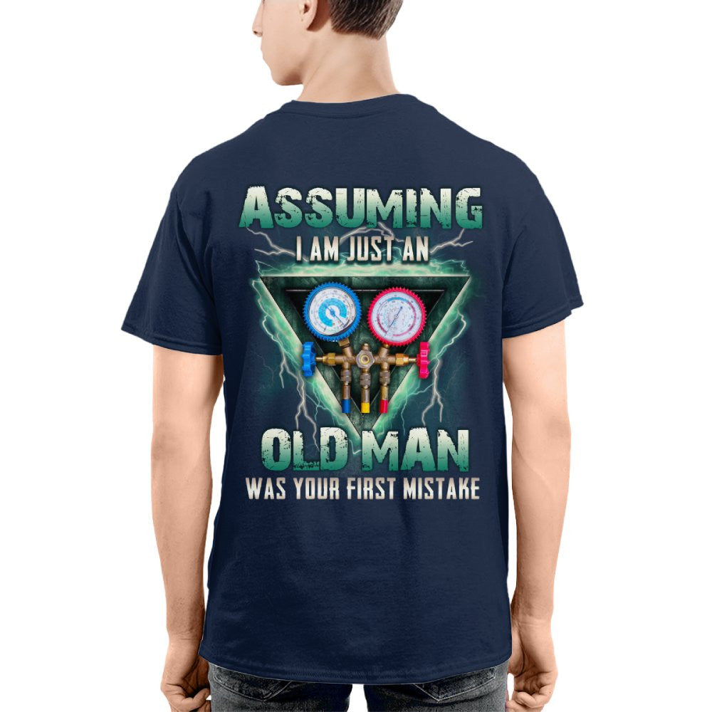 Assuming I'm Just An Old Man HVAC Apparel - Gauge Tool T-Shirt Hoodie & More - grunx260804-0220