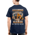 Assuming I'm Just An Old Man - Heavy Equipment Operator T-Shirt, Hoodie & More - grunx260804-0219