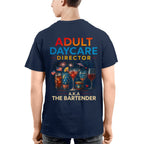 Adult Daycare Director Bartender Apparel - Funny T-Shirt, Hoodie & More - grunx260804-0076