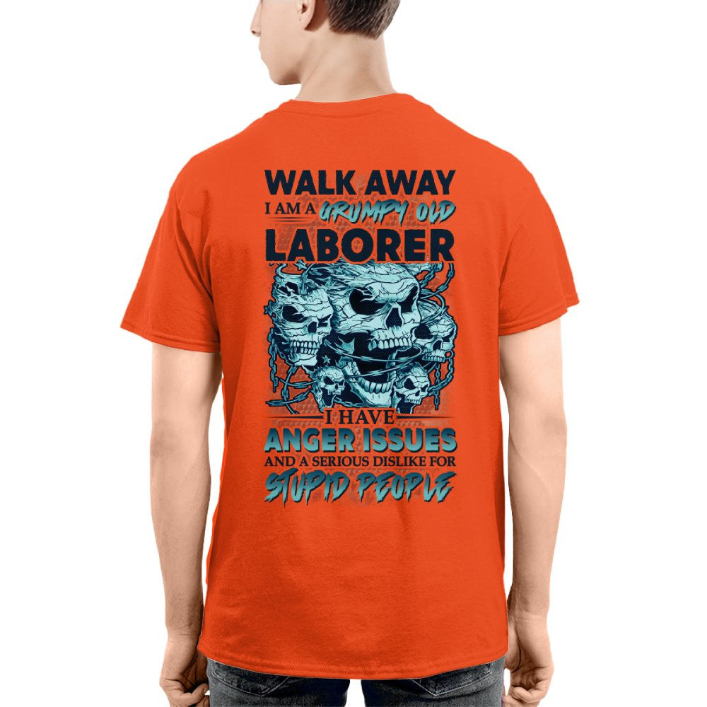 Laborer Anger Issues Apparel - Grumpy Laborer T-Shirt, Hoodie & More - grunx260804-0183