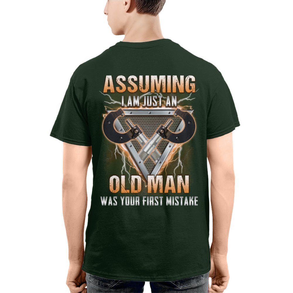Assuming I'm Just An Old Man - Machinist Veteran Pride T-Shirt, Hoodie & More - grunx260804-0221