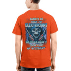 Always Be Nice To Electricians - Funny Skull T-Shirt, Hoodie & More - grunx260804-0106