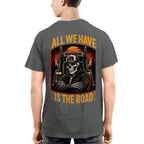 All We Have Is The Road Trucker T-Shirt Hoodie & More - grunx260804-0089