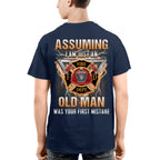 Assuming I'm Just An Old Man - Firefighter Veteran Pride T-Shirt, Hoodie & More - grunx260804-0218