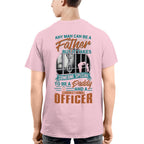 Any Man Can Be A Father - Correctional Officer Daddy T-Shirt, Hoodie & More - grunx260804-0067