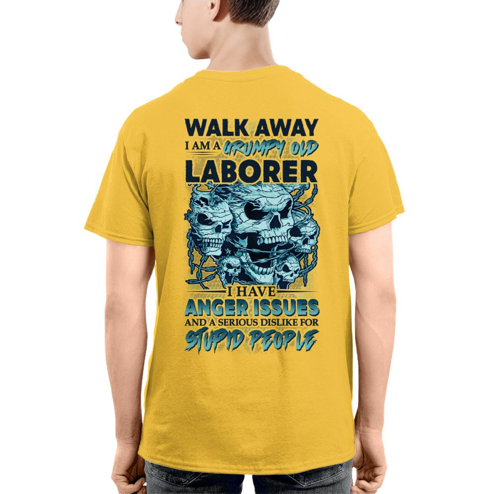 Laborer Anger Issues Apparel - Grumpy Laborer T-Shirt, Hoodie & More - grunx260804-0183