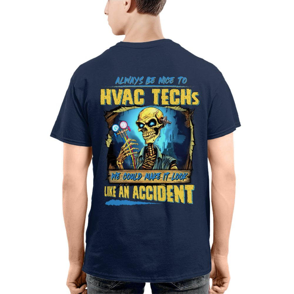 Always Be Nice To HVAC Techs - Funny Skull Design T-Shirt, Hoodie & More - grunx260804-0108
