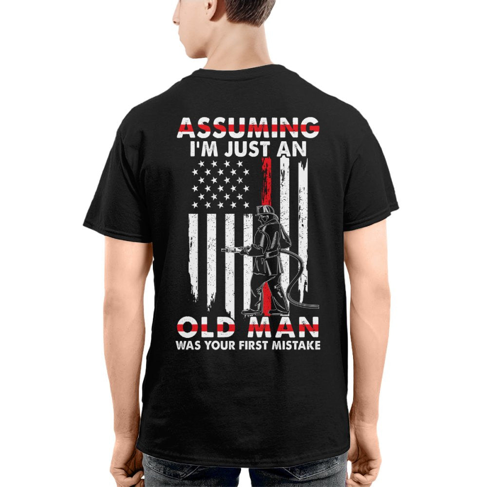 Assuming I'm Just An Old Man - Firefighter Pride T-Shirt, Hoodie & More - grunx260804-0217