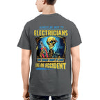 Always Be Nice To Electricians - Funny Skull Design T-Shirt, Hoodie & More - grunx260804-0105