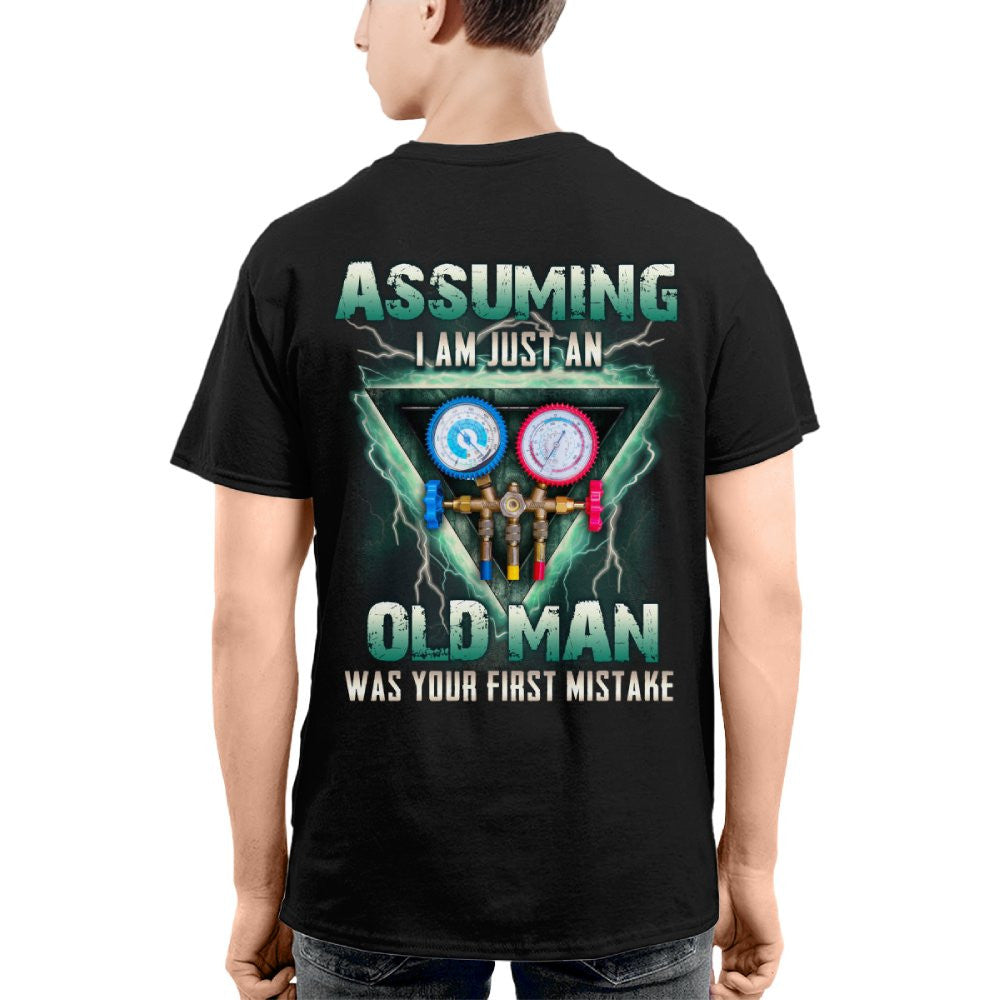 Assuming I'm Just An Old Man HVAC Apparel - Gauge Tool T-Shirt Hoodie & More - grunx260804-0220