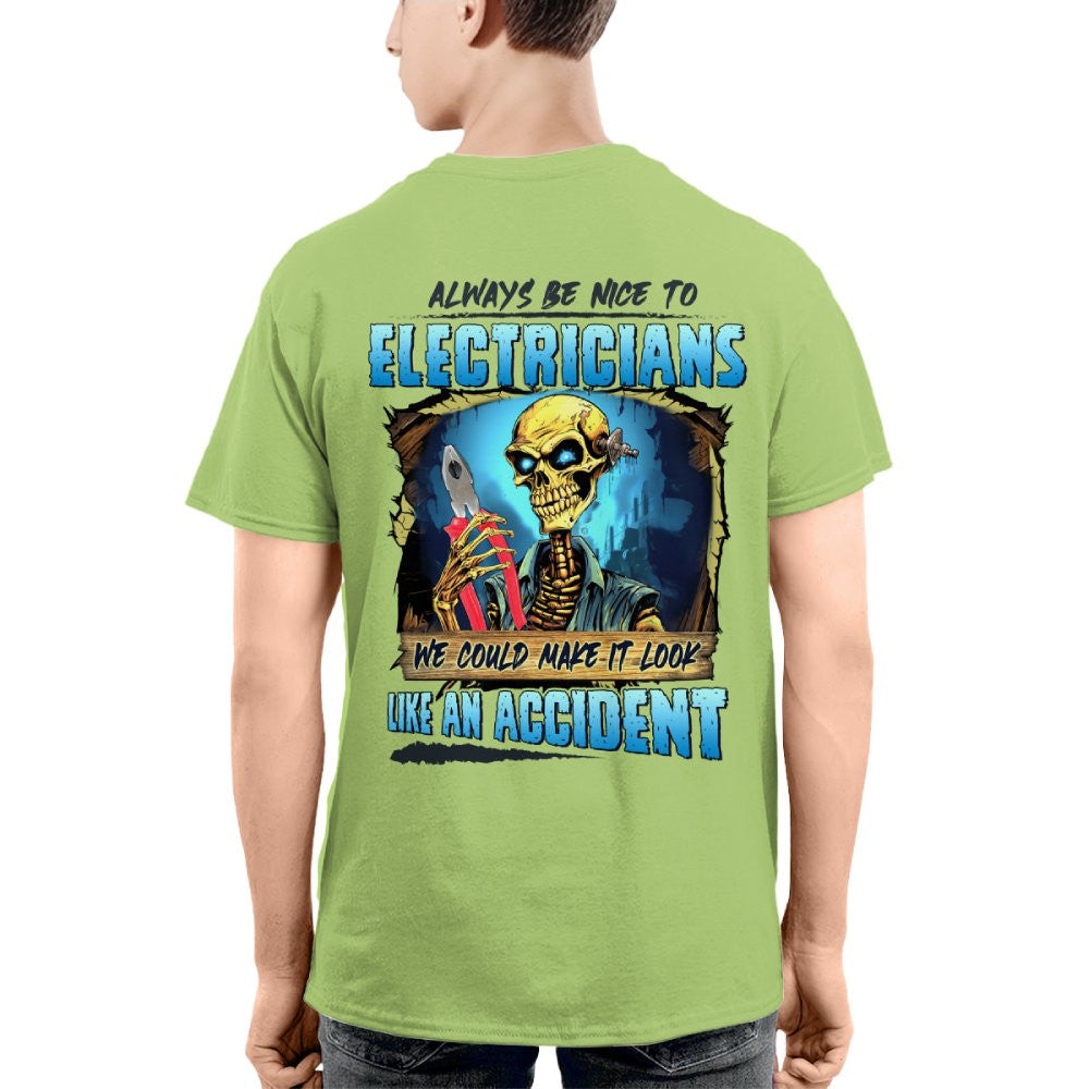 Always Be Nice To Electricians Apparel - Skull Humor T-Shirt, Hoodie & More - grunx260804-0104