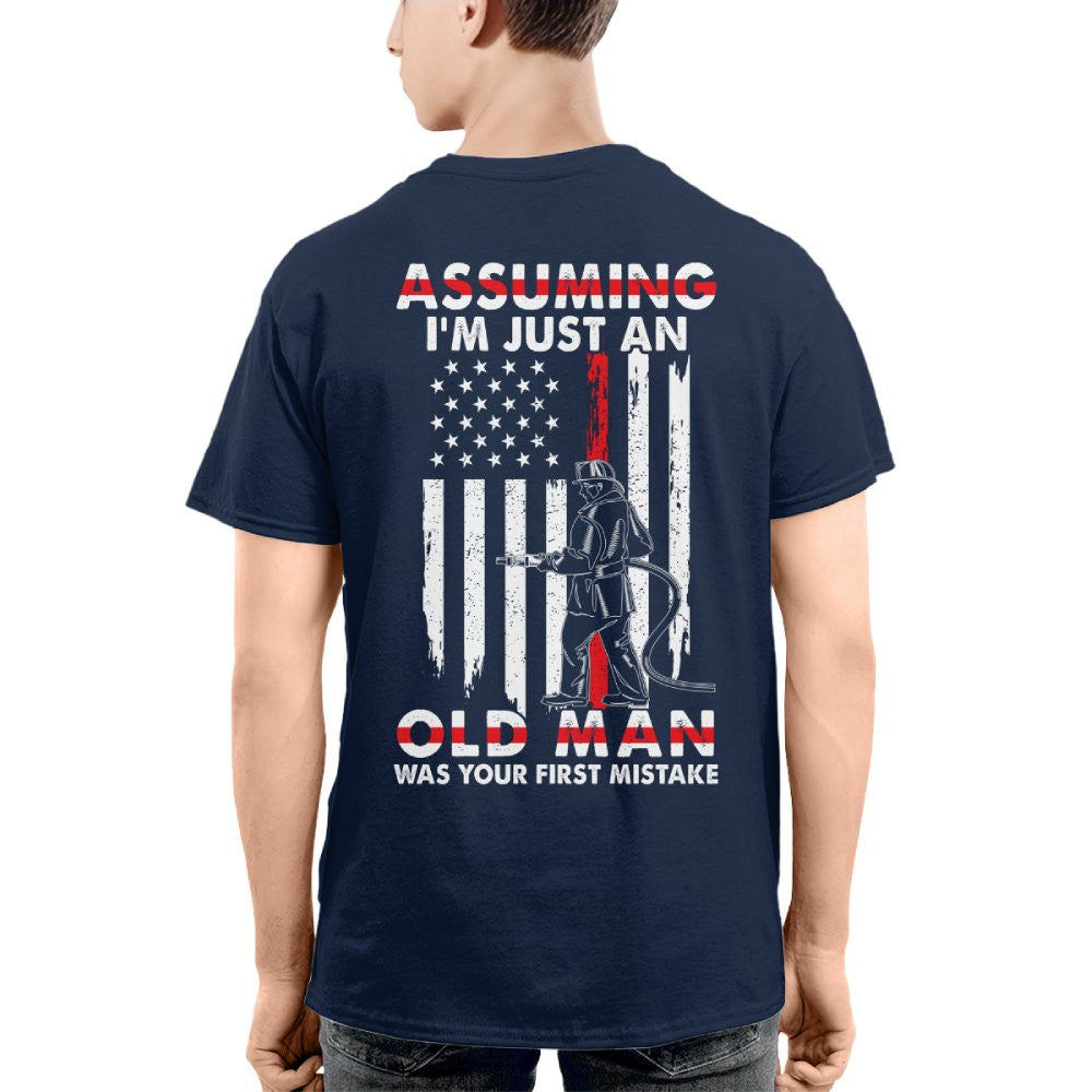Assuming I'm Just An Old Man - Firefighter Pride T-Shirt, Hoodie & More - grunx260804-0217