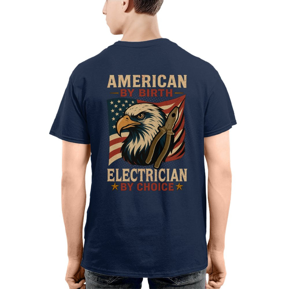 American By Birth Electrician By Choice - Patriotic Electrician T-Shirt, Hoodie & More - grunx260804-0126