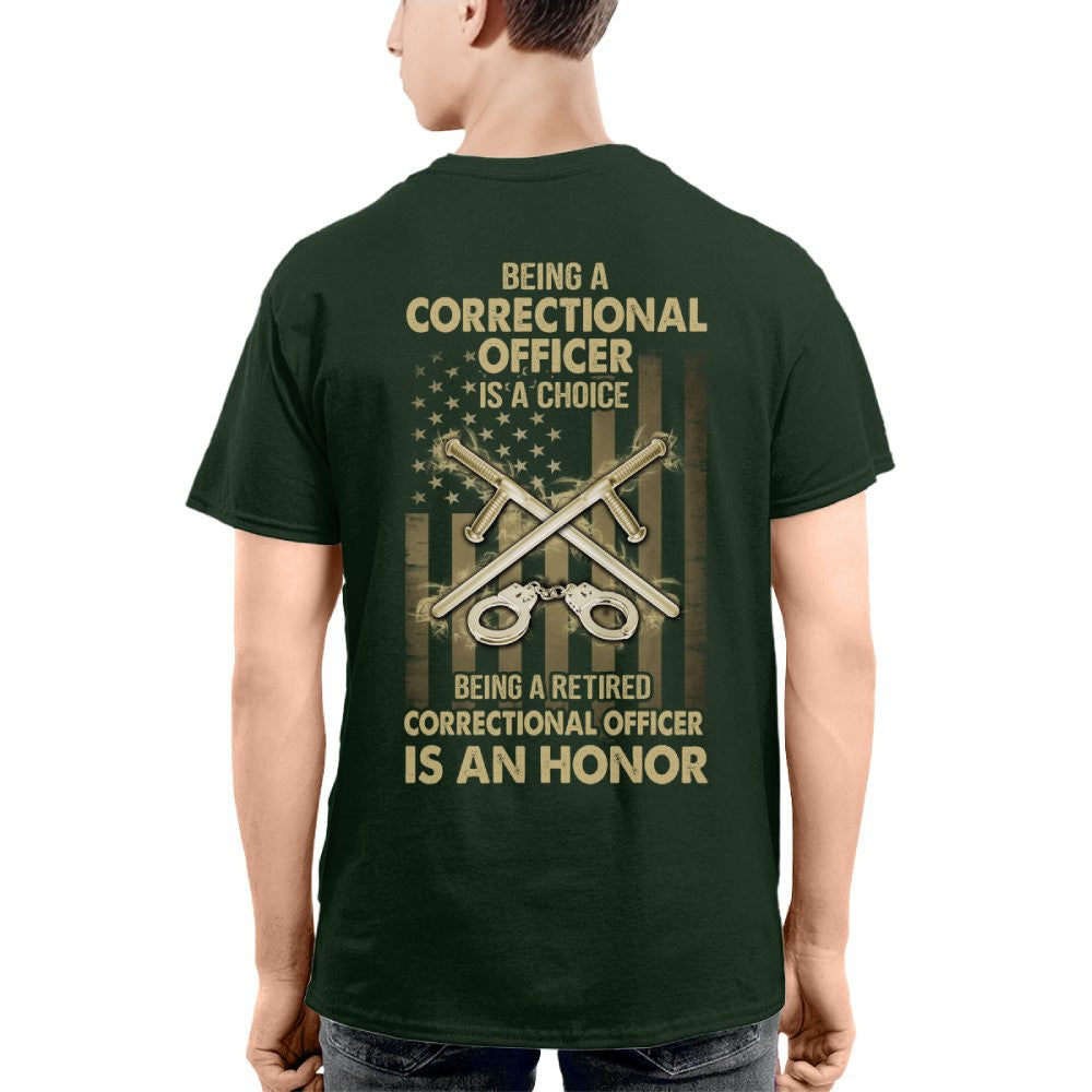 Being a Correctional Officer is a Choice T-Shirt, Hoodie & More - grunx260804-0187