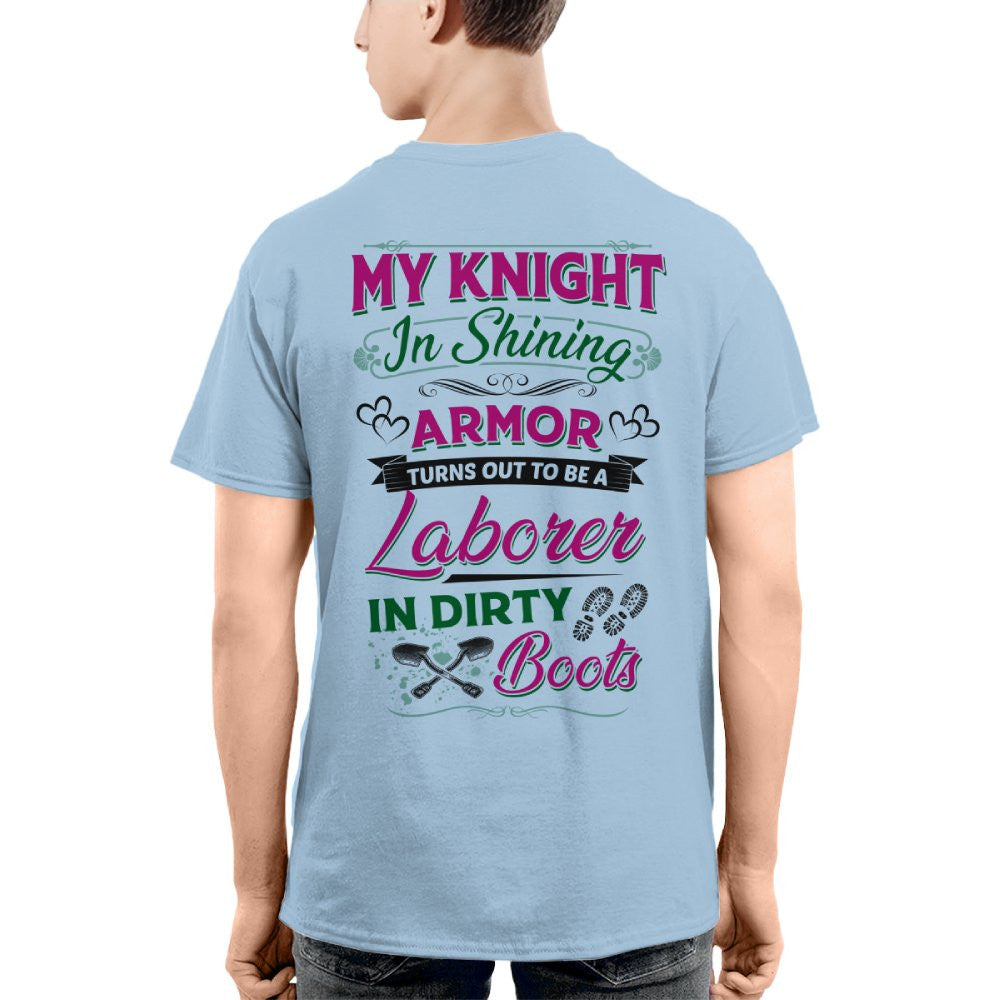 Laborer Knight In Shining Armor - Dirty Boots T-Shirt, Hoodie & More - grunx260804-0201