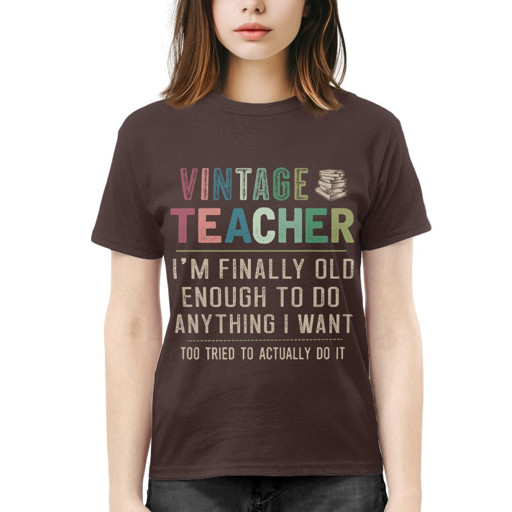 Vintage Teacher - Funny Aging Educator Quote T-Shirt, Hoodie & More - grunx260804-0065