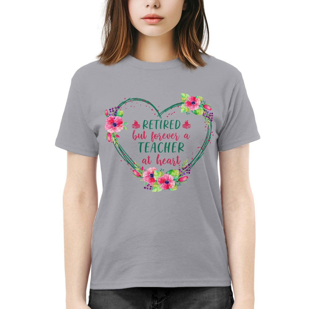 Forever A Teacher - Floral Heart Retired Educator T-Shirt, Hoodie & More - grunx260804-0227