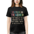 Vintage Teacher - Funny Aging Educator Quote T-Shirt, Hoodie & More - grunx260804-0065
