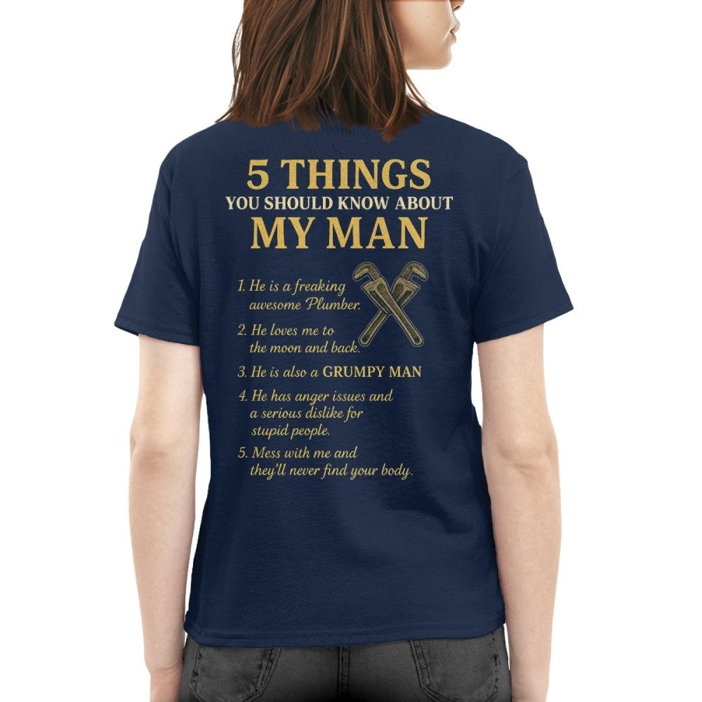 5 Things You Should Know About My Plumber - Funny Quote T-Shirt, Hoodie & More - grunx260804-0034