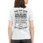 And God Said Let There Be Childcare Providers - Apparel T-Shirt, Hoodie & More - grunx260804-0167